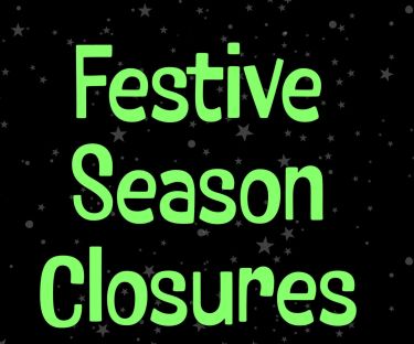 Festive season closure times