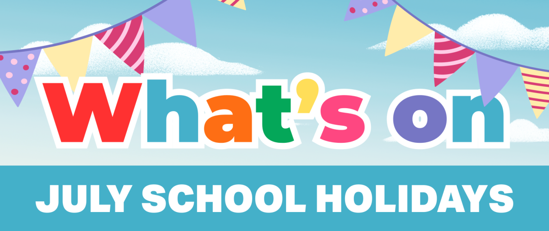 School holidays Whats on Web banner
